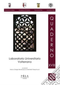 Laboratorio Universitario VolterranoQUADERNO XVIII, 2015 - 16. E-book. Formato PDF ebook di Marco Giorgio Bevilacqua