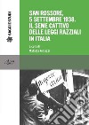 San Rossore, 5 settembre 1938. Il seme cattivo delle leggi razziali in Italia. E-book. Formato PDF ebook