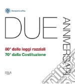 Due anniversari80° dalle leggi razziali 70° dalla Costituzione. E-book. Formato PDF ebook