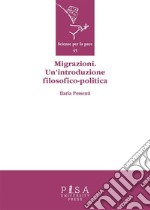 Migrazioni. Un'introduzione filosofico-politica. E-book. Formato PDF ebook