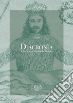 Diacronia - 1/2019Rivista di storia della filosofia del diritto. E-book. Formato PDF ebook