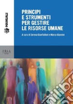 Principi e strumenti per gestire le risorse umane. E-book. Formato PDF ebook