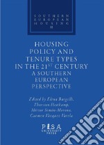 Housing Policy and Tenure Types in the 21st CenturyA Southern European Perspective. E-book. Formato PDF ebook