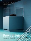 Prove di futuroL'informatica italiana dalle origini al domani. E-book. Formato PDF ebook