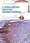 Il sistema nervoso vegetativo: Anatomia funzionale. E-book. Formato PDF ebook