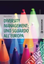 Diversity management: uno sguardo all'Europa. E-book. Formato PDF ebook