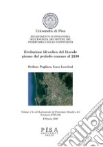 Evoluzione idraulica del litorale pisano dal periodo romano al 2100. E-book. Formato PDF ebook