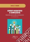 Esperti scientifici e complessitàIl ruolo della competenza nelle società democratiche. E-book. Formato PDF ebook