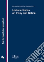 Lecture Notes on Irony and Satire. E-book. Formato PDF ebook