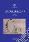 In Supreme DignitatisPer la storia dell&apos;Università e dell&apos;Ospedale di Pisa. E-book. Formato PDF ebook