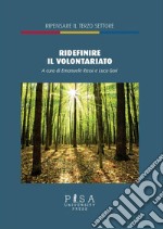 Ridefinire il volontariato. E-book. Formato PDF ebook