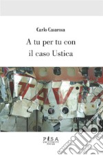 A tu per tu con il caso Ustica. E-book. Formato PDF