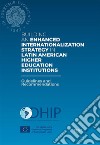 Building an enhanced Internationalization Strategy in Latin American Higher Education IntistutionsGuidelines and Recommendations. E-book. Formato PDF ebook