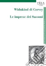 Widukind di Corvey - Le imprese dei Sassoni. E-book. Formato PDF