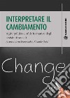 Interpretare il cambiamentoAgire politico e sfide formative degli assistenti sociali. E-book. Formato PDF ebook di Irene Psaroudakis