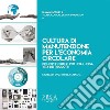 Cultura di manutenzione per l'economia circolarePrincipi e criteri per una lunga vita dei prodotti. E-book. Formato PDF ebook di Michele Di Sivo
