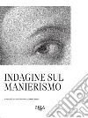 Indagine sul manierismo. E-book. Formato PDF ebook