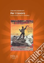 Per il lavoro. E-book. Formato PDF ebook