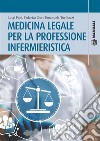 Medicina legale per la professione infermieristica. E-book. Formato PDF ebook