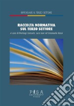 Raccolta normativa sul terzo settore. E-book. Formato PDF ebook