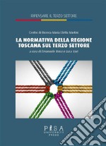 La normativa della Regione Toscana sul terzo settore. E-book. Formato PDF