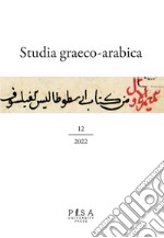 Studia graeco-arabica 12-2022L’influence du Néoplatonisme sur les trois monothéismes au moyen age. E-book. Formato PDF ebook