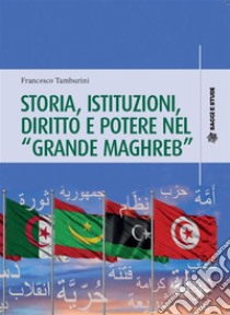 Storia, istituzioni, diritto e potere nel 