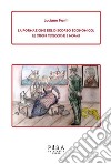 La formazione del discorso economico: le origini teologiche e morali. E-book. Formato PDF ebook di Luciano Fanti