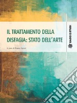 Il trattamento della disfagia: stato dell&apos;arte. E-book. Formato PDF