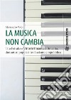 La musica non cambiaTito Petralia e Vittorio Emanuele Bravetta, due autori popolari tra fascismo e repubblica. E-book. Formato PDF ebook di Alessandro Volpi