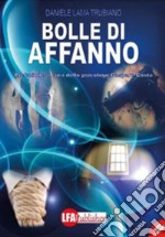 Bolle di affanno. E-book. Formato PDF ebook