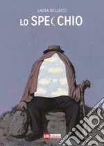 Lo specchio . E-book. Formato EPUB ebook