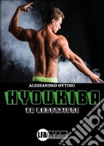 Hyoukiba: La redenzione. E-book. Formato PDF ebook