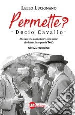 Permette? Decio Cavallo. E-book. Formato PDF ebook