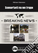 Sconcertanti ma non troppo. E-book. Formato EPUB ebook