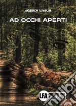 Ad occhi aperti. E-book. Formato PDF ebook