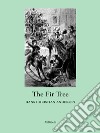 The Fir Tree. E-book. Formato Mobipocket ebook