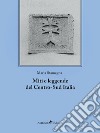 Miti e leggende del Centro-Sud Italia. E-book. Formato EPUB ebook
