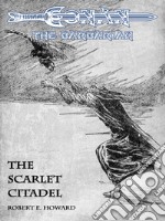 The Scarlet Citadel - Conan the Barbarian. E-book. Formato EPUB ebook