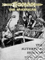 The Slithering Shadow - Conan the Barbarian. E-book. Formato EPUB ebook