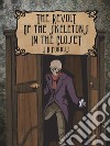 The Revolt of the Skeletons in the Closet. E-book. Formato EPUB ebook di J. R. Forbus