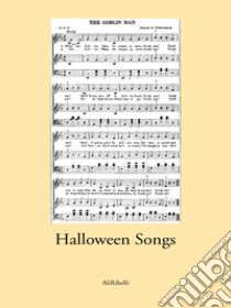 Halloween Songs. E-book. Formato Mobipocket ebook di aa. vv.