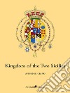 Kingdom of the Two Sicilies. E-book. Formato Mobipocket ebook