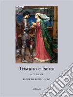 Tristano e Isotta. E-book. Formato Mobipocket ebook