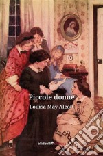 Piccole Donne. E-book. Formato Mobipocket