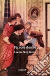 Piccole Donne. E-book. Formato Mobipocket ebook