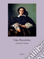 Una Peccatrice. E-book. Formato Mobipocket ebook