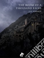 The Room of a Thousand Faces. E-book. Formato EPUB ebook