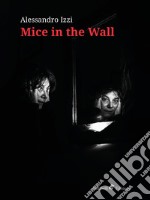 Mice in the Wall. E-book. Formato EPUB ebook