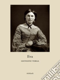 Eva. E-book. Formato Mobipocket ebook di Giovanni Verga